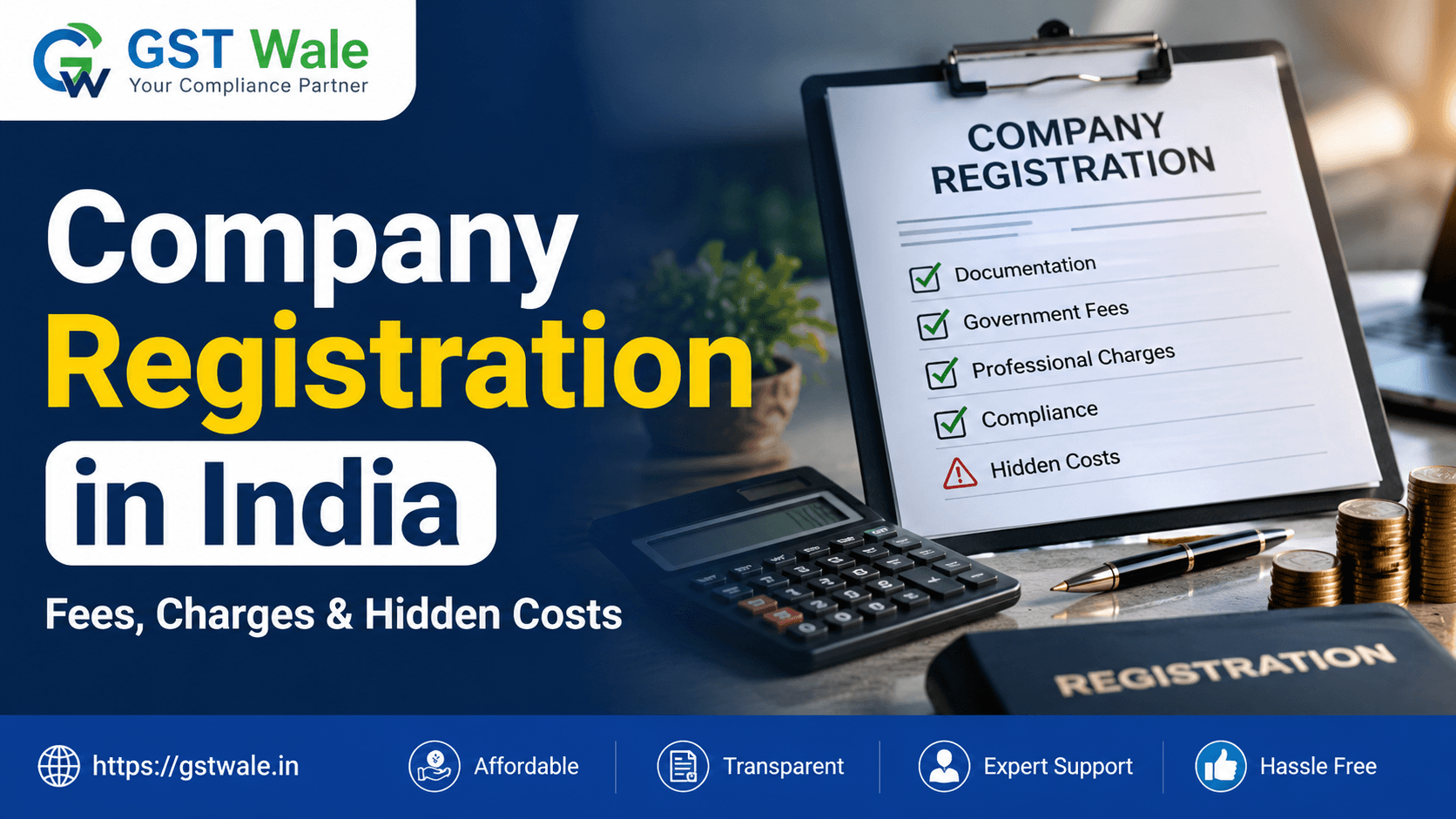 Cost of Company Registration in India: Fees, Charges & Hidden Costs