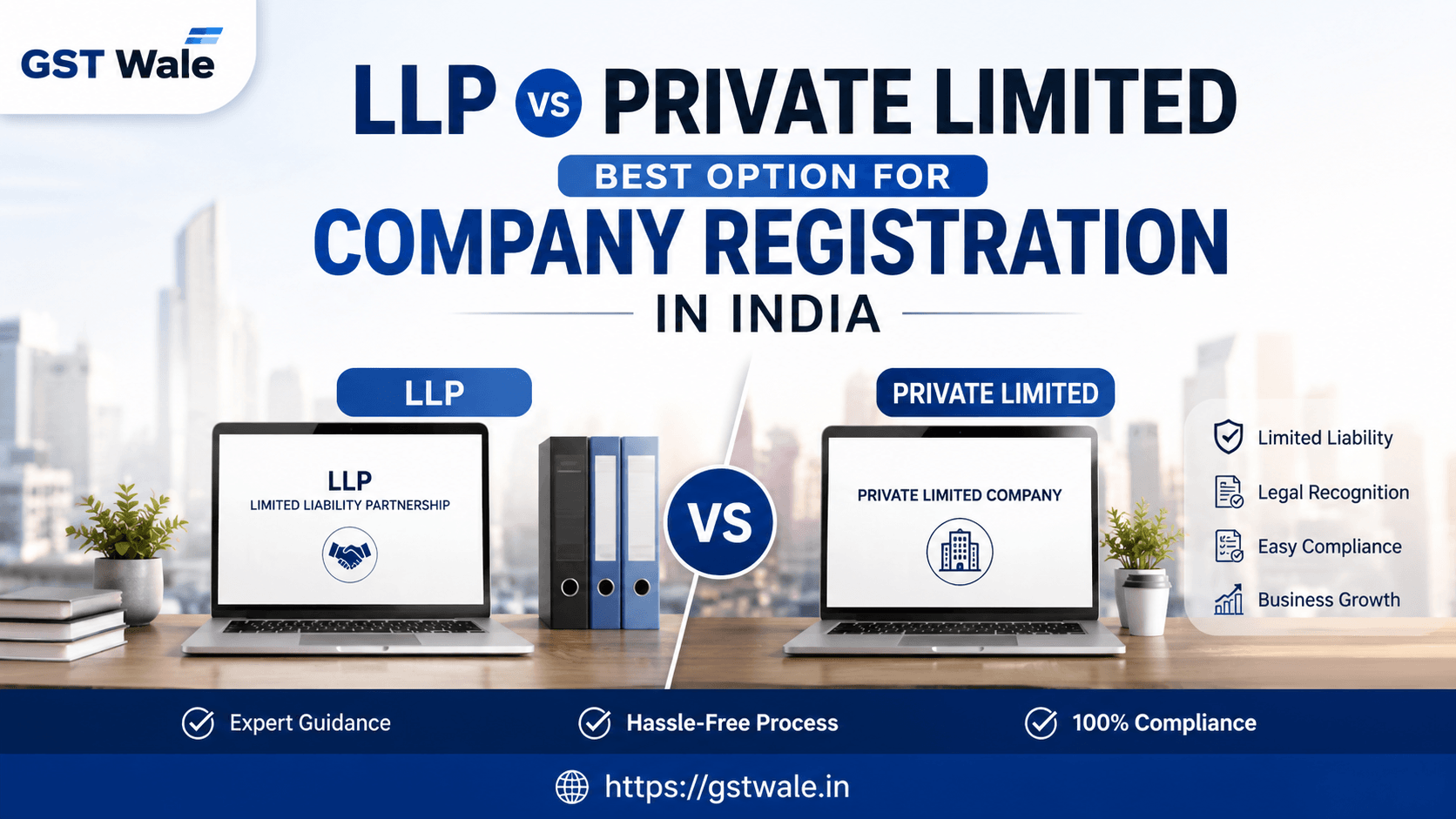 LLP vs Private Limited: Best Option for Company Registration in India