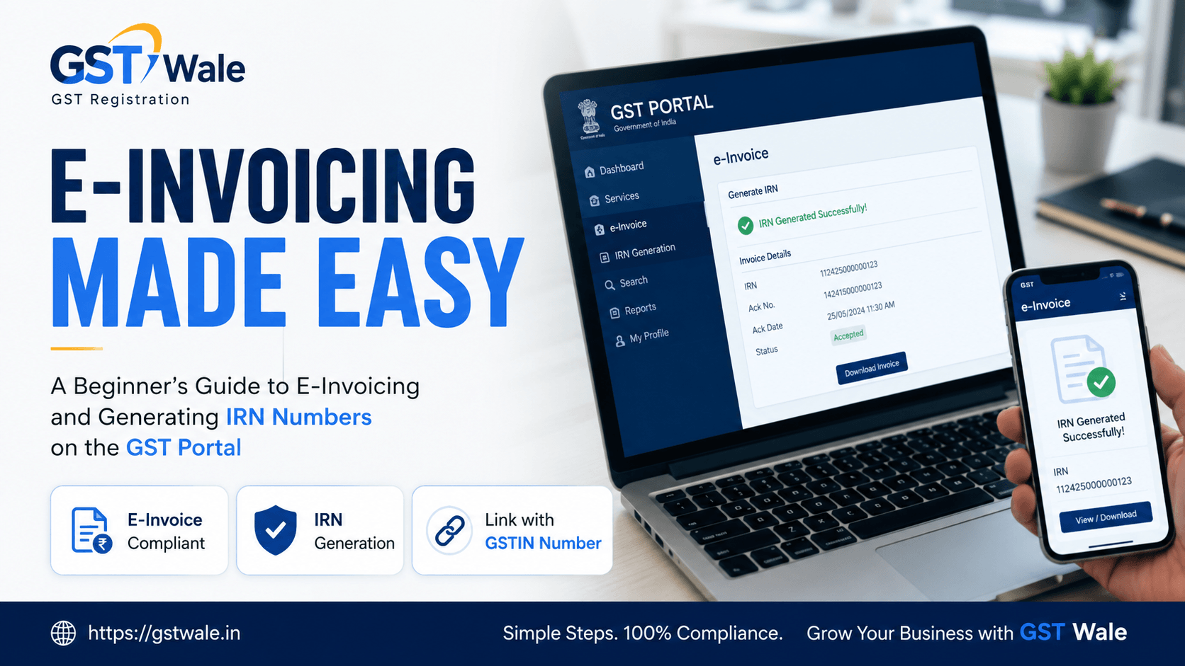 A Beginner's Guide to E-Invoicing and Generating IRN Numbers on the GST Portal
