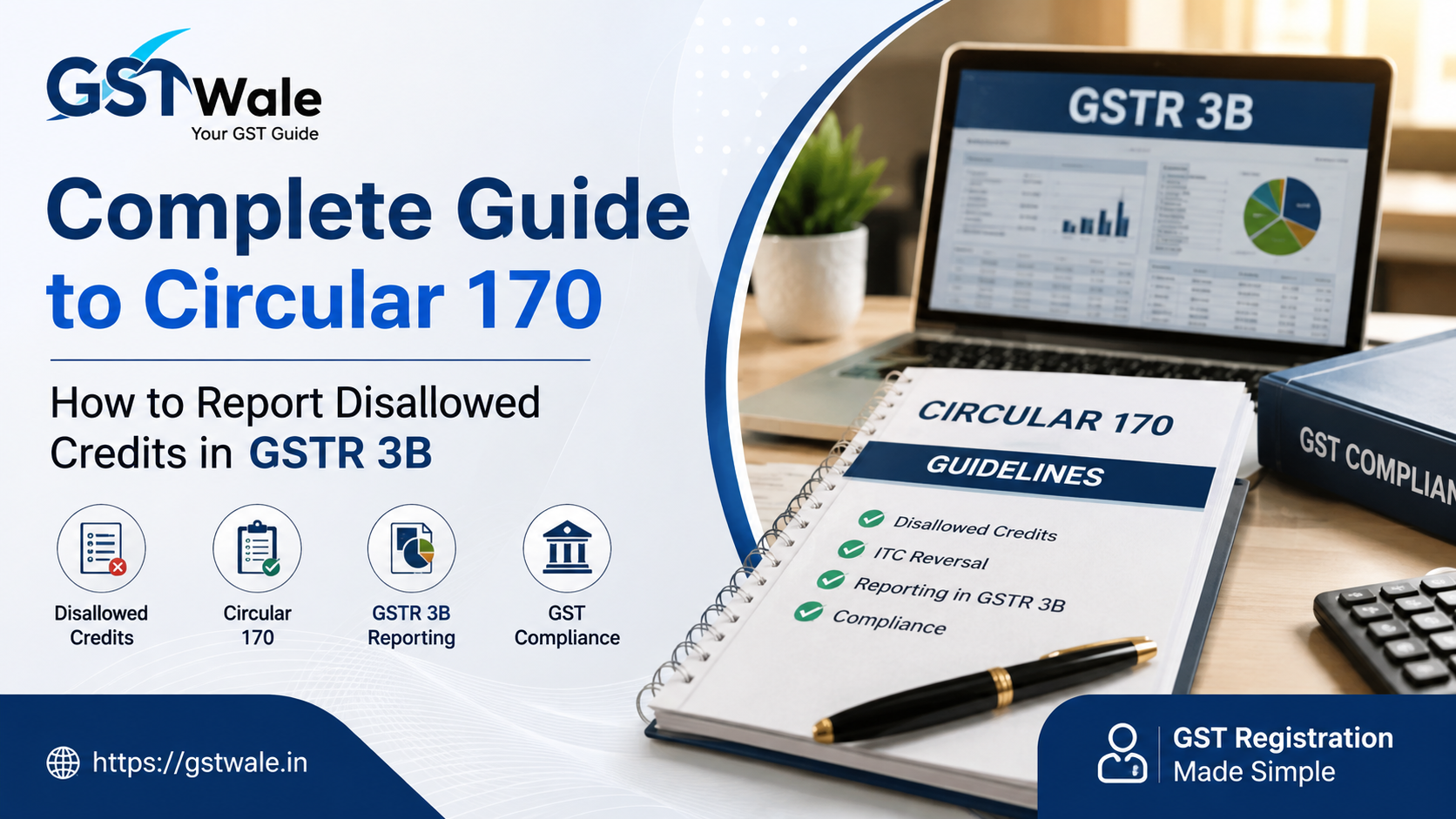 Complete Guide to Circular 170: How to Report Disallowed Credits in GSTR 3B