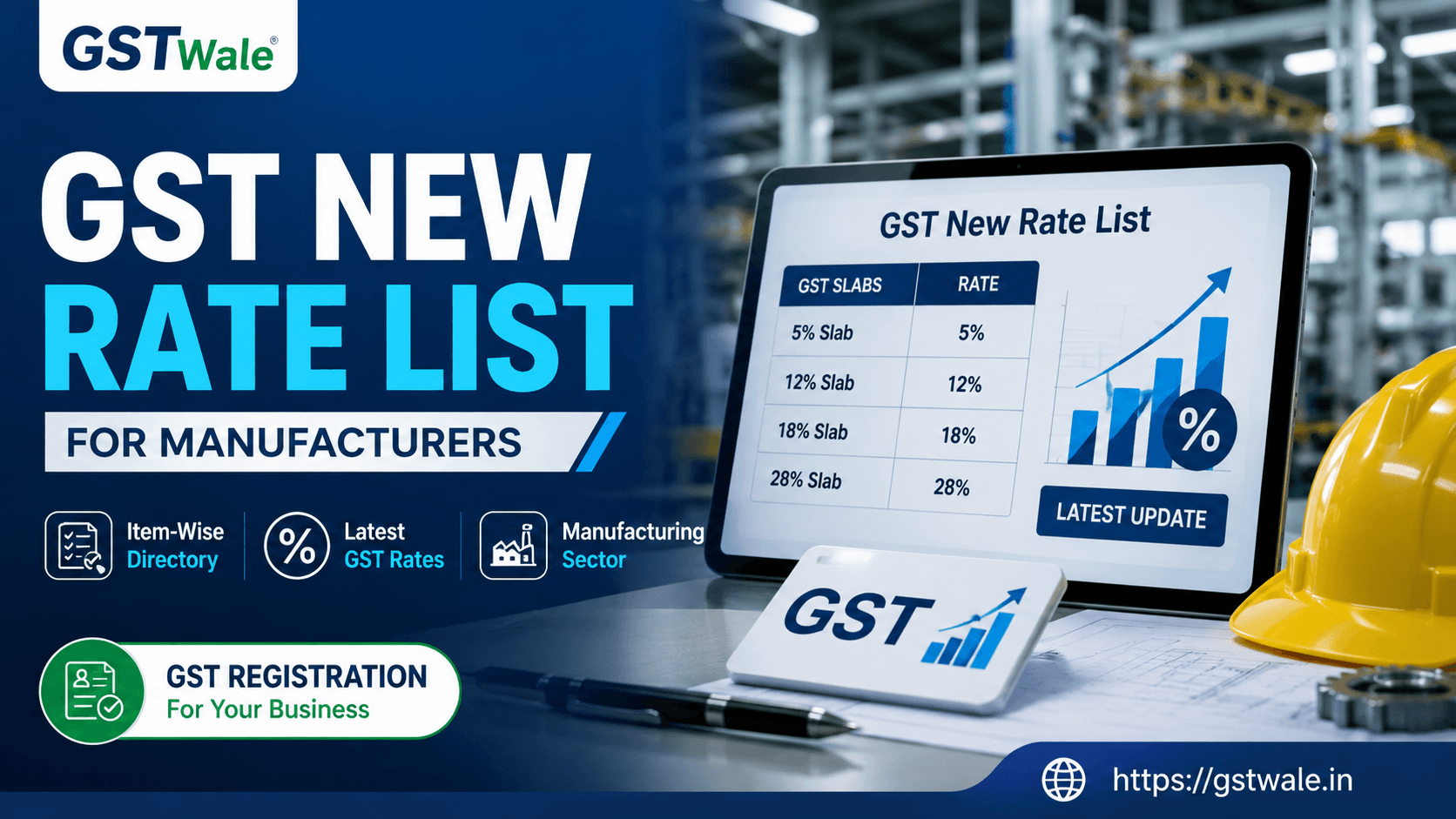 Complete Item-Wise Directory: The Absolute GST New Rate List for Manufacturers