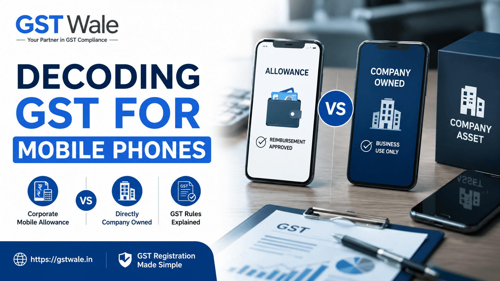 Corporate Mobile Allowance vs Directly Company Owned: Decoding GST for Mobile Phones