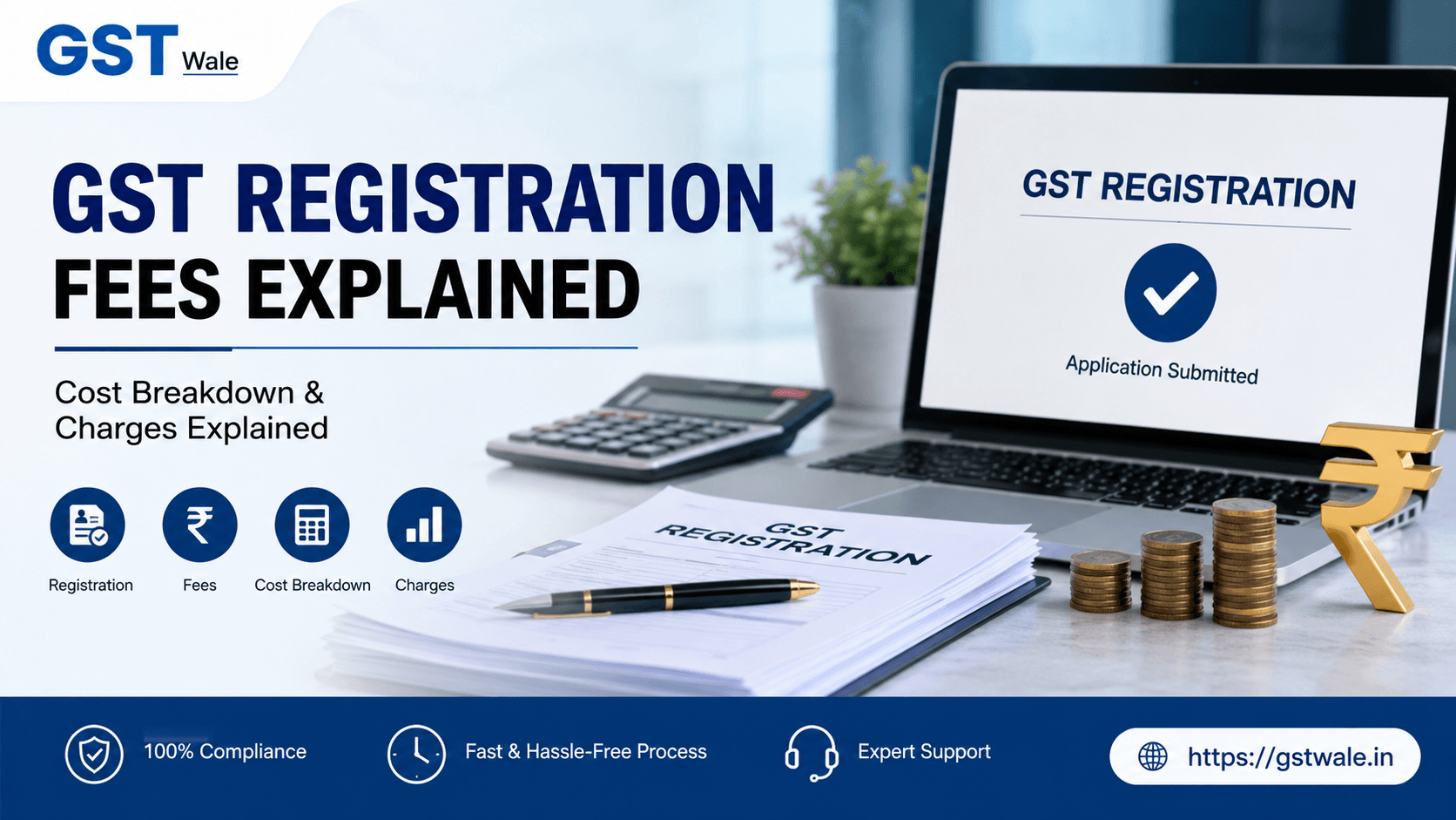 GST Registration Fees: Cost Breakdown and Charges Explained