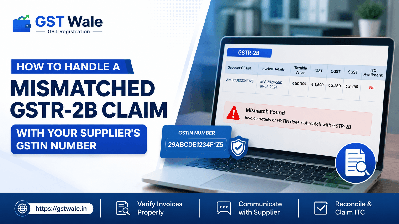 How to Handle a Mismatched GSTR-2B Claim with Your Supplier's GSTIN Number