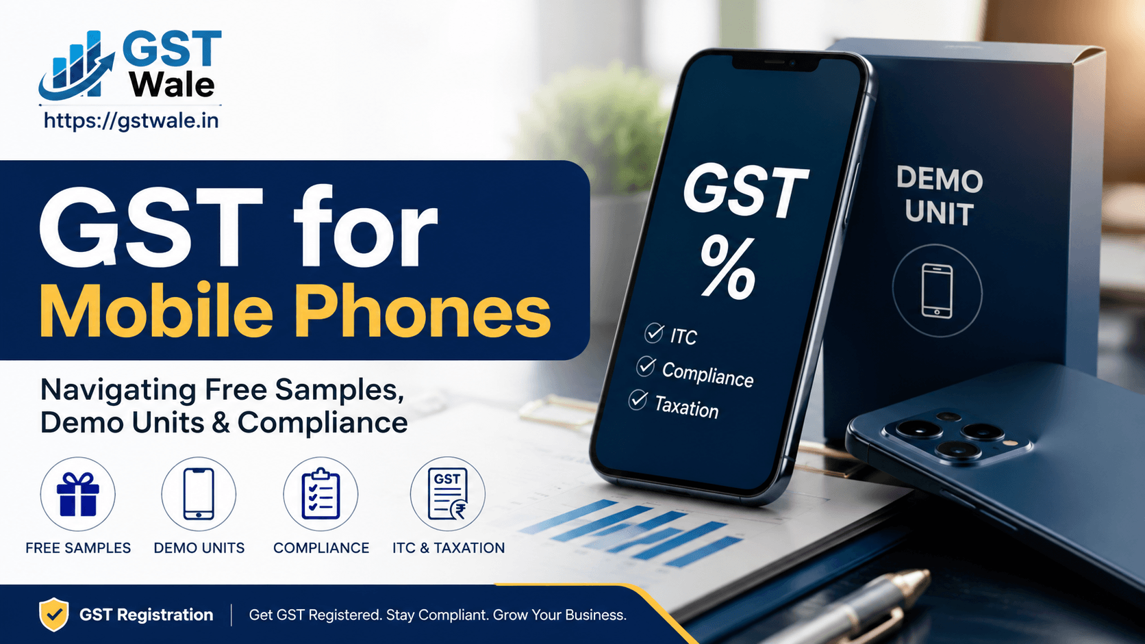 Navigating the Complexities of Free Samples and Demo Units: GST for Mobile Phones