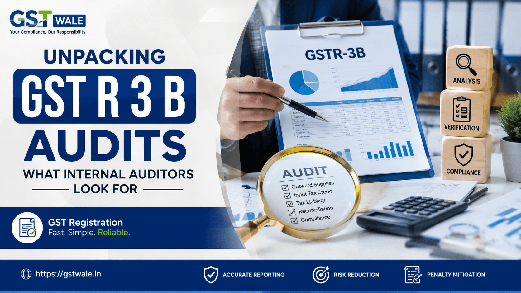Unpacking GST R 3 B Audits: What Internal Auditors Look For