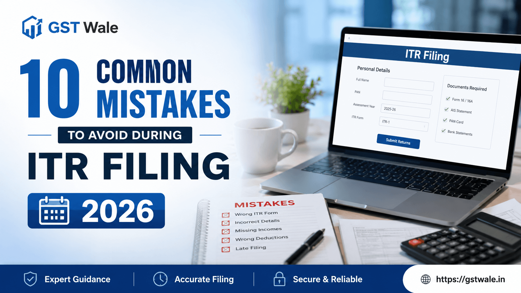 10 Common Mistakes to Avoid During ITR Filing in 2026