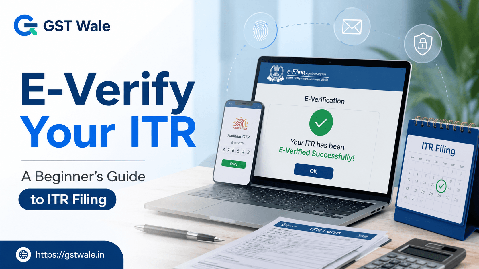 A Beginner’s Guide to E-Verification in ITR Filing