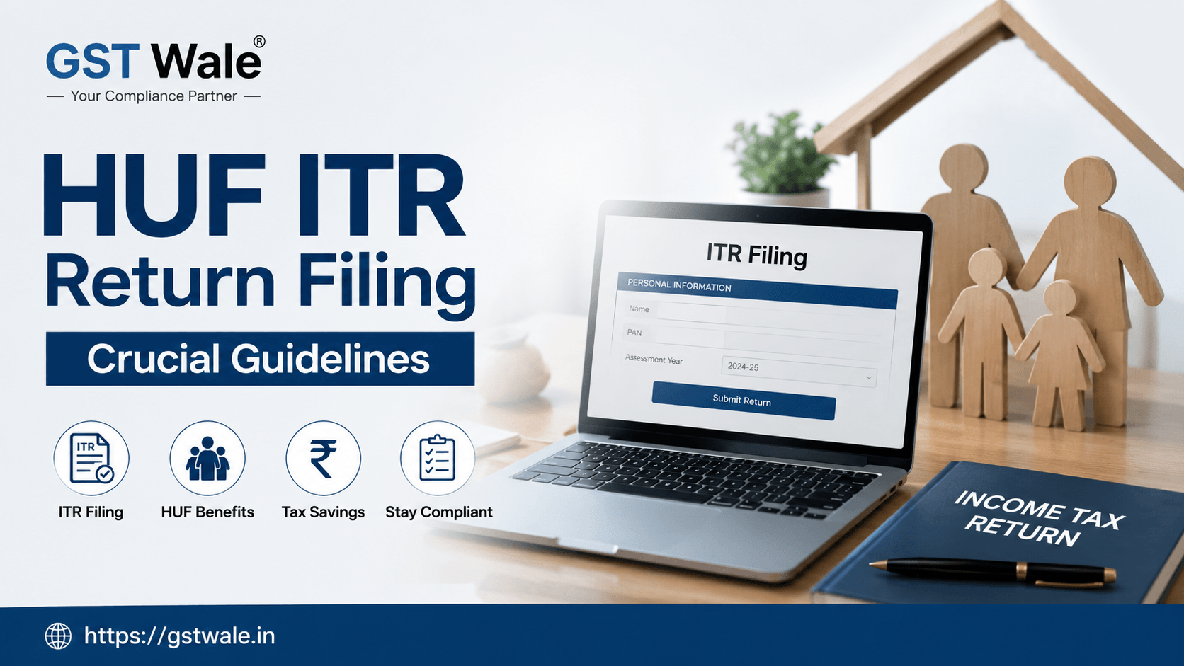 Crucial Guidelines for HUF (Hindu Undivided Family) ITR Return Filing