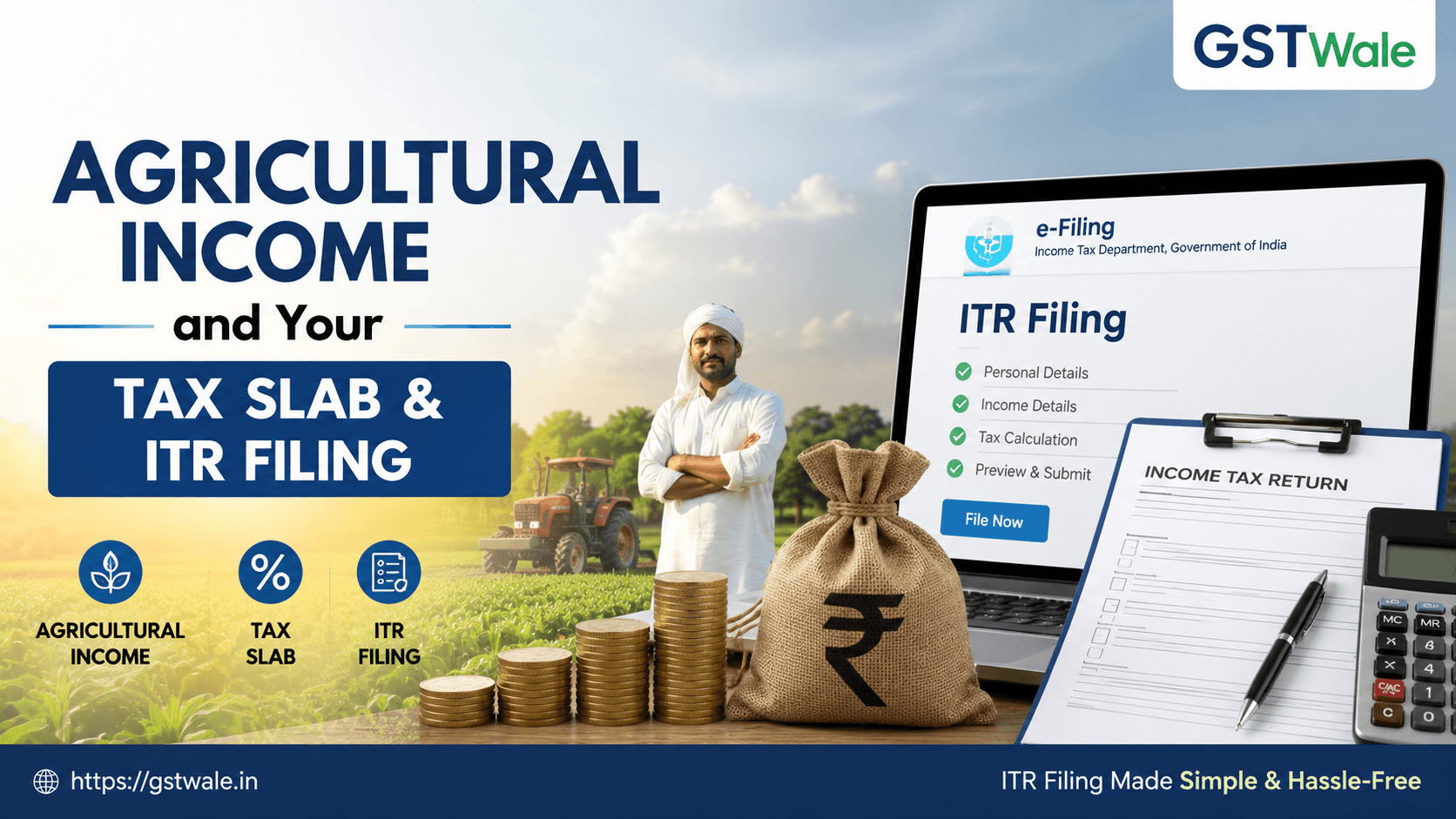 How Agricultural Income Affects Your Tax Slab and Your Overall ITR Filing