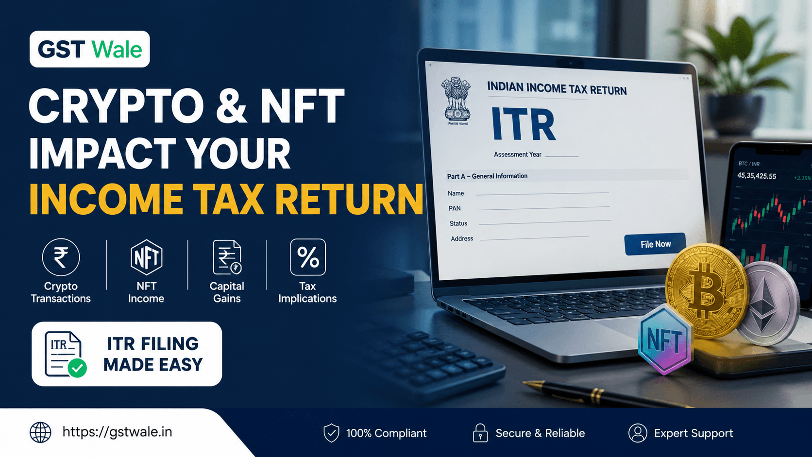 How Cryptocurrencies and NFTs Impact Your Annual income tax return itr