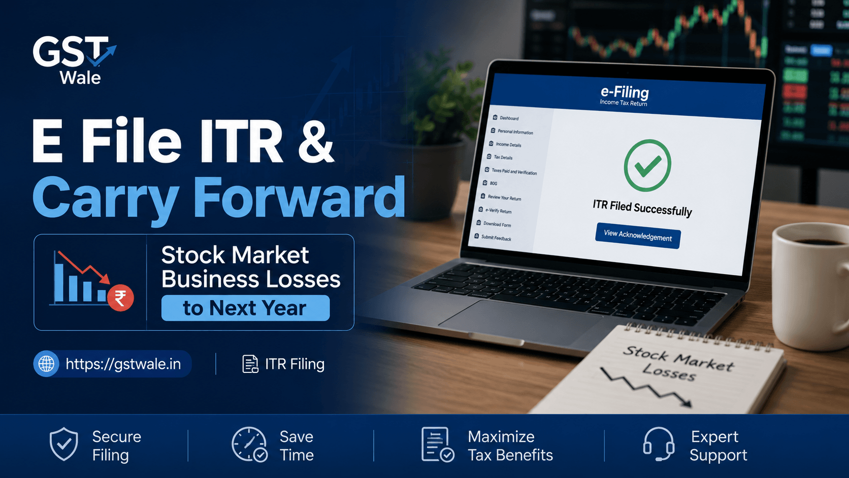 How to E File ITR and Carry Forward Stock Market Business Losses to Next Year