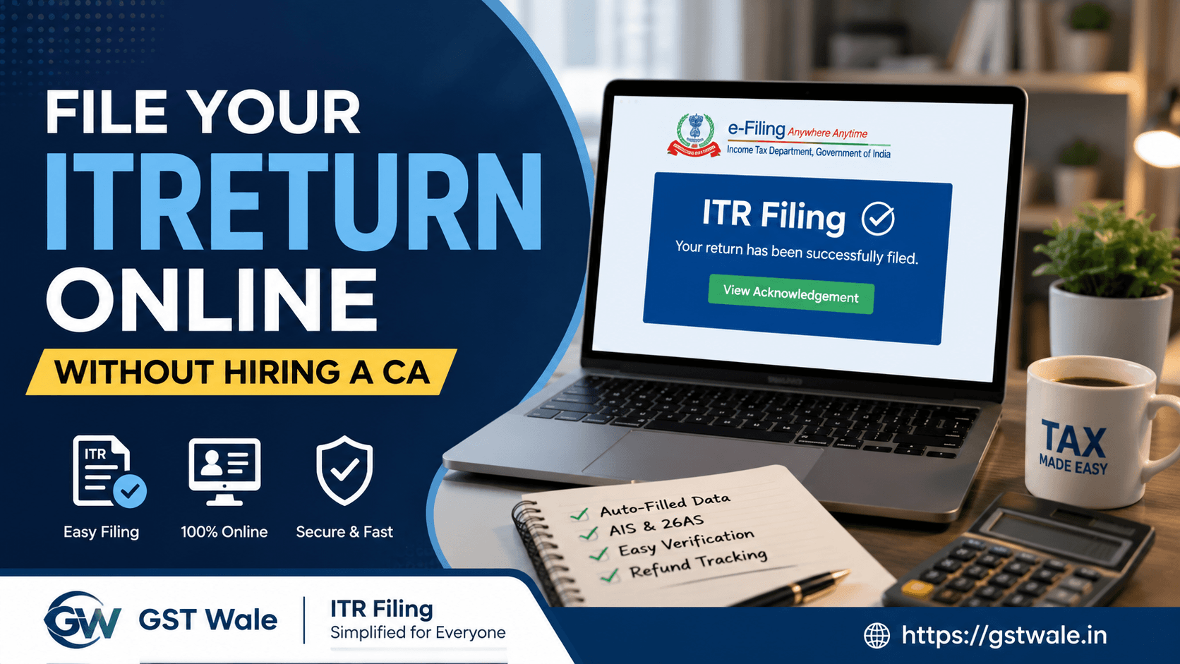How to file your itreturn Online Without Hiring a Chartered Accountant