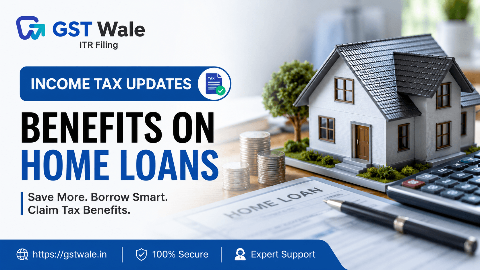 Income Tax Updates for Home Buyers: Benefits on Home Loans