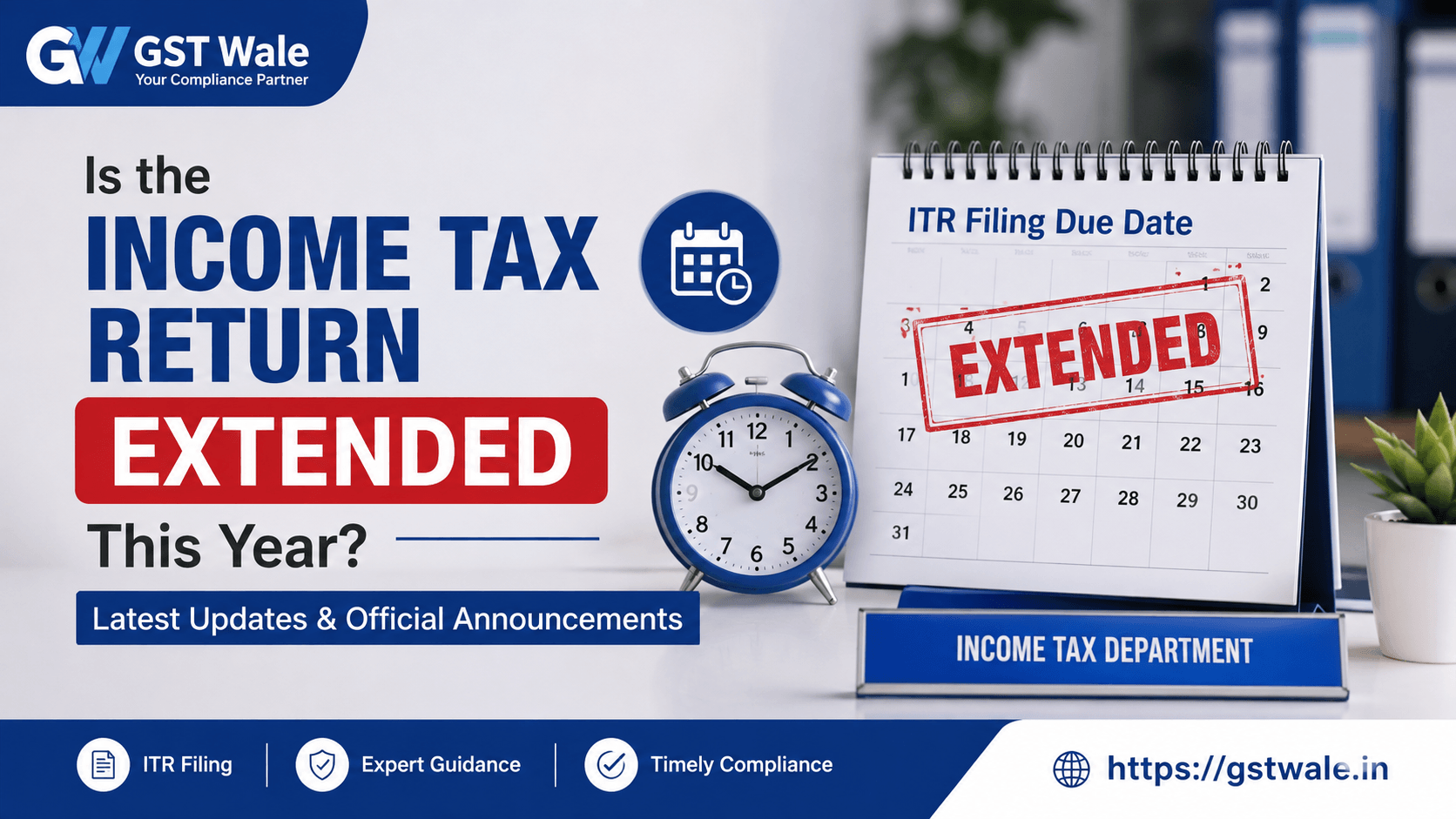 Is the Income Tax Return Extended This Year? Latest Updates and Official Announcements