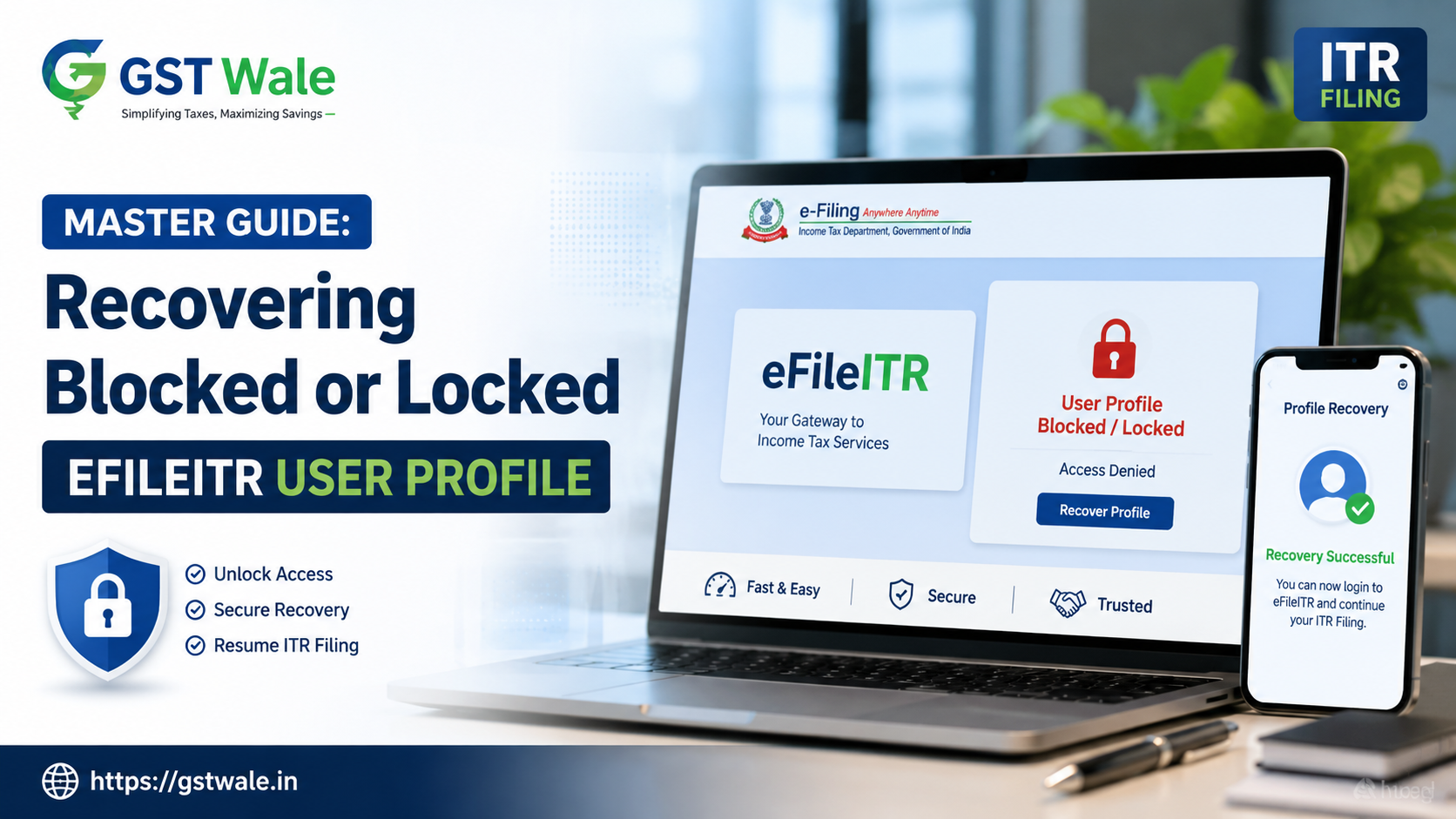 Master Guide: Recovering a Blocked or Locked Efileitr User Profile