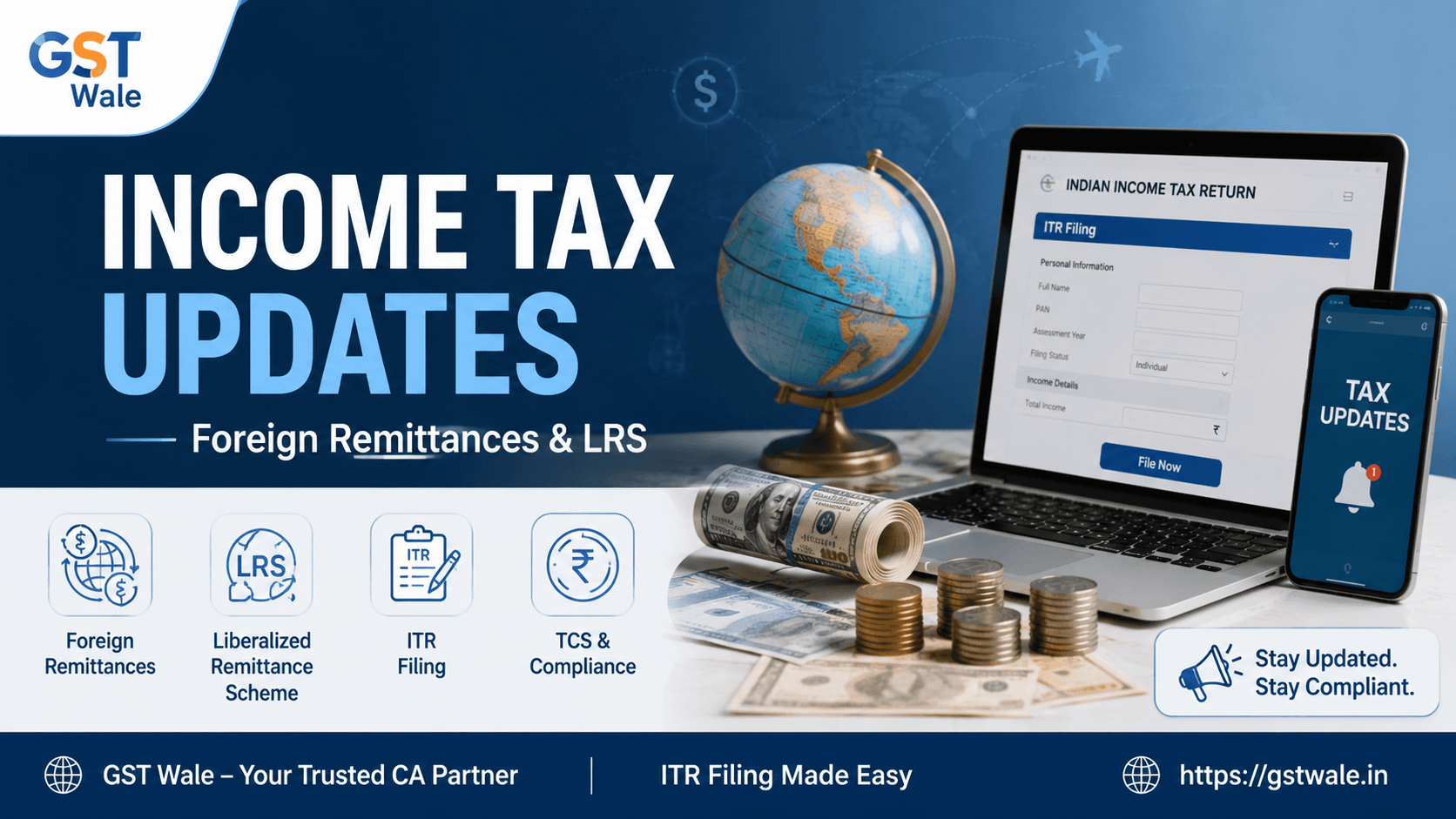New Income Tax Updates on Foreign Remittances and LRS