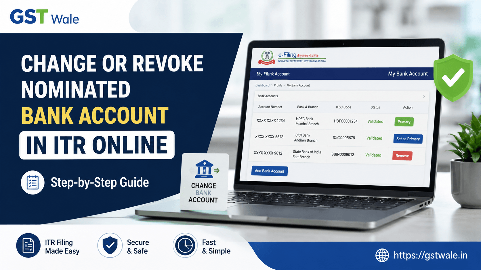 Step-by-Step Instructions to Revoke or Change a Nominated Bank Account in Your ITR Online Account