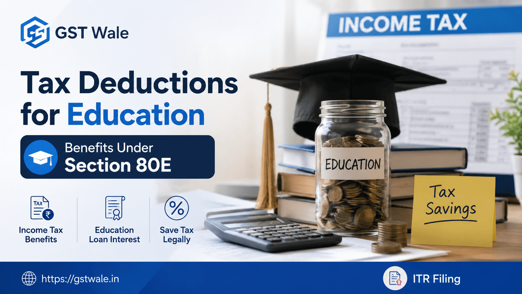 Tax Deductions for Education: Benefits Under Section 80E