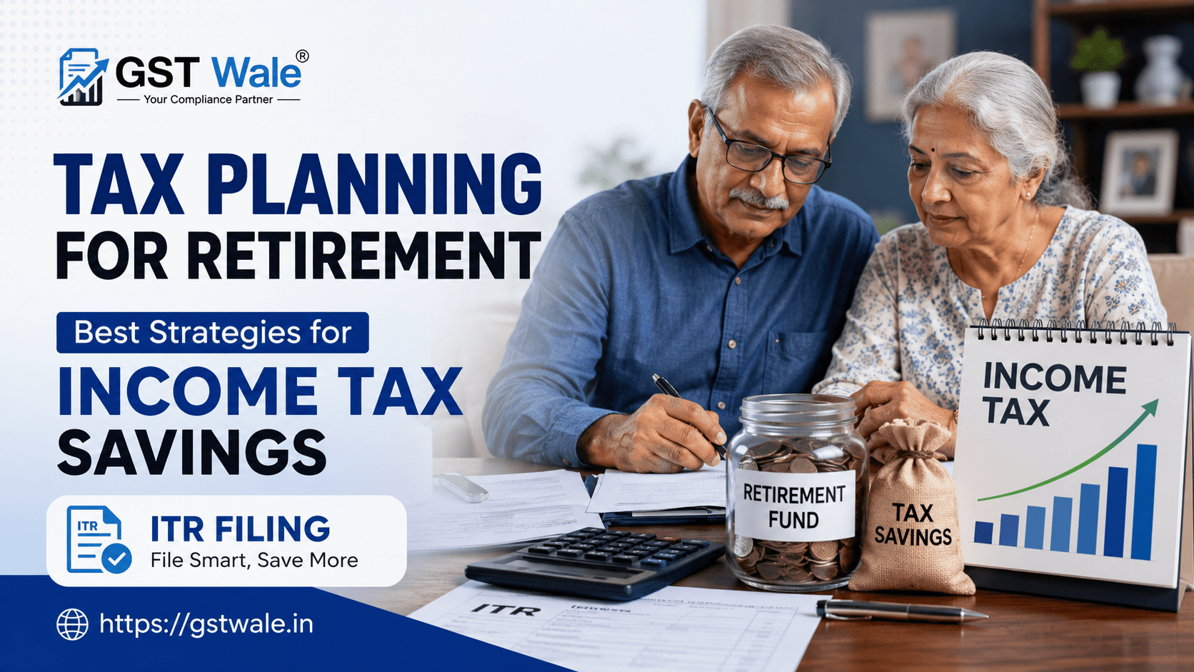 Tax Planning for Retirement: Best Strategies for Income Tax Savings