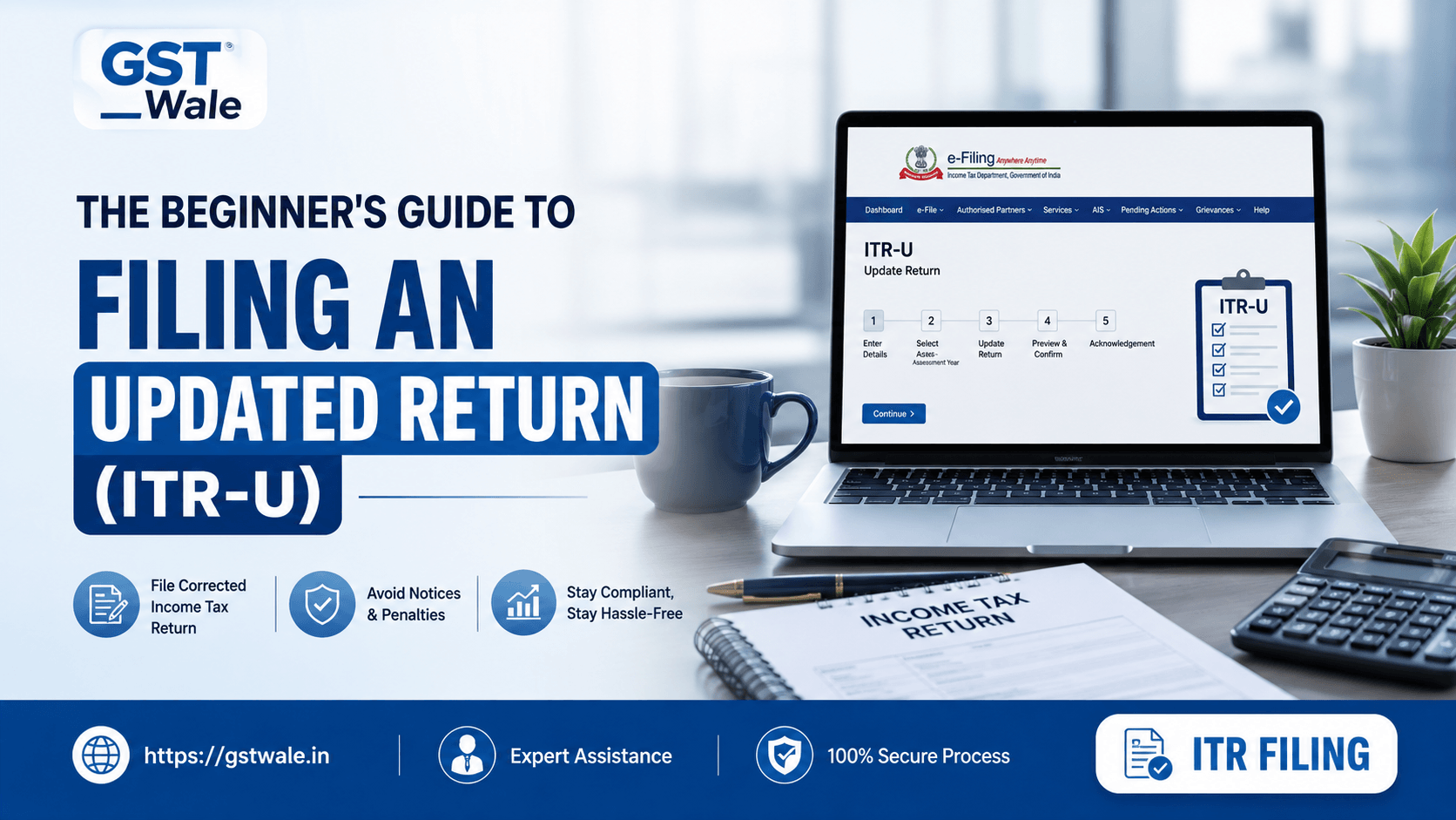 The Beginner's Guide to filing an Updated Return (ITR-U)