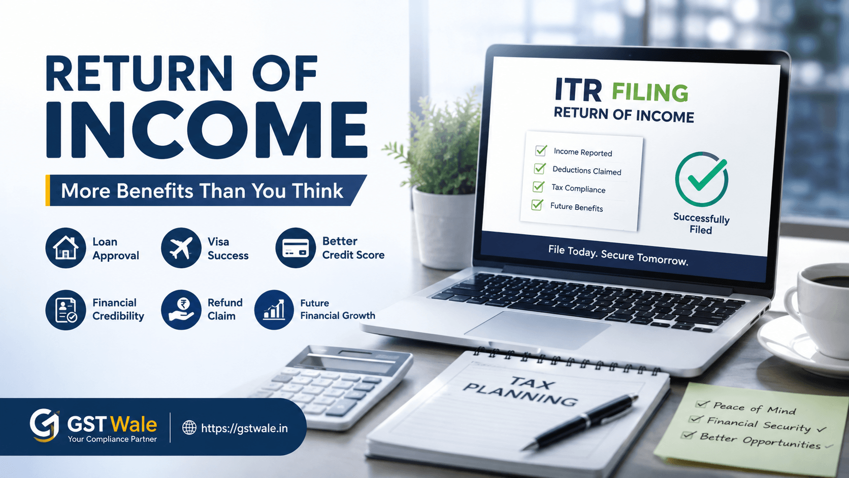 The Hidden Benefits of Filing Your Return of Income Even If Your Income Is Below the Tax Slab