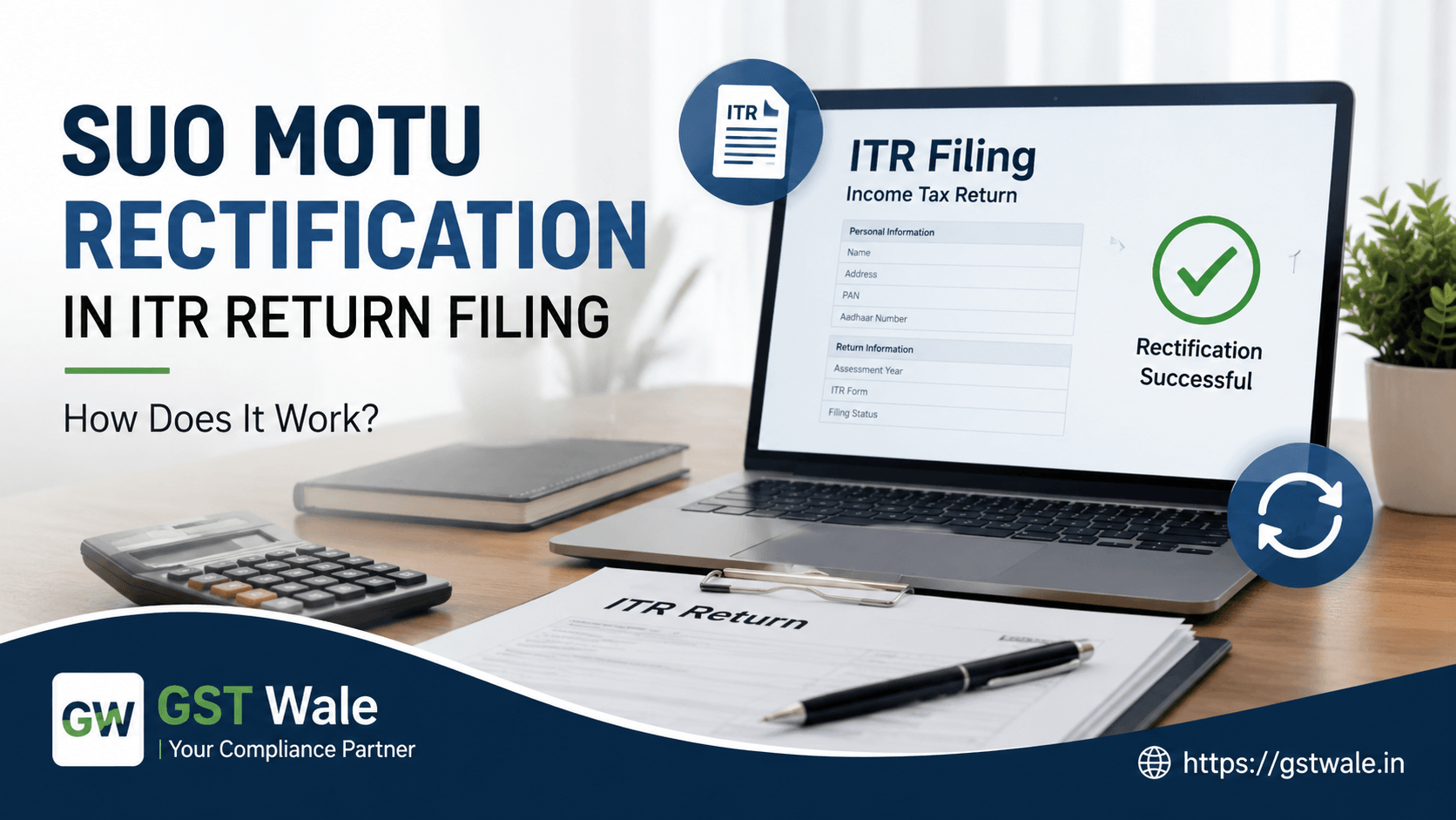 What is a Suo Motu Rectification in ITR Return Filing, and How Does It Work?