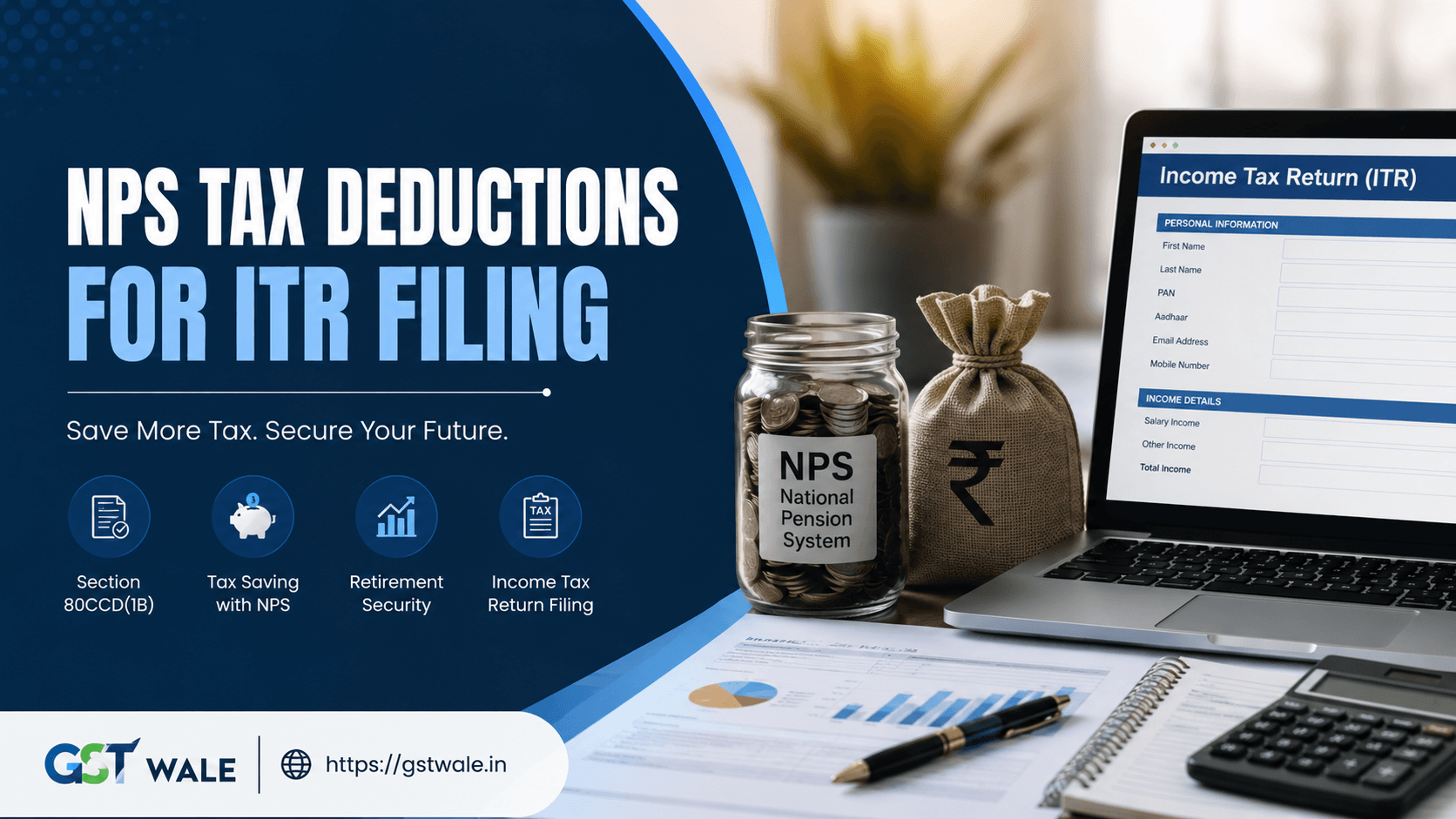 What You Need to Know About Tax Deductions for National Pension System (NPS) in Your Income Tax Return Filing