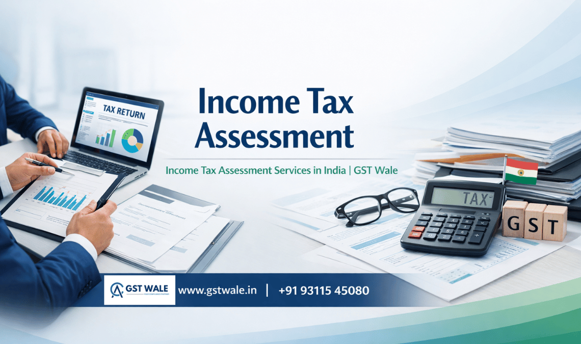 Income Tax Assessment Services in India | GST Wale